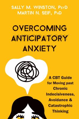 Bookcover - Overcoming Anticipatory Anxiety