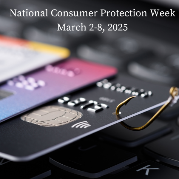 National Consumer Protection Week March 2 through 8