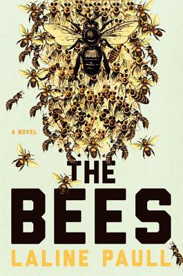 Book cover of "The Bees" by Laline Paull, featuring a swarm of bees buzzing above the title printed in a large, bold black font.
