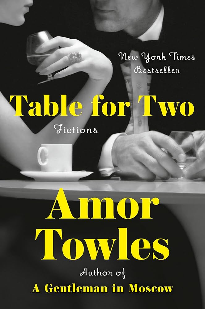 The cover of Table for Two by Amor Towles
