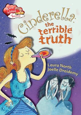 Cinderella and the Terrible Truth
