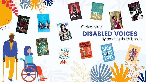 Header image with visual embellishments and art of a man using walking aids and a woman in a wheelchair; reads "Celebrate disabled voices by reading these books"