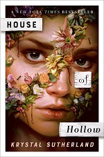 Bookcover for House of Hollow by Krystal Sutherland