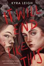 Bookcover for It Will End Like This By Kyra Leigh