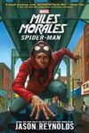 Bookcover for Miles Morales: Spider-Man by Jason Reynolds 