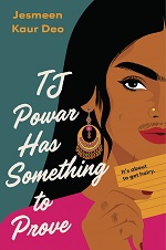 Book cover for TJ Powar Has Something to Prove by Jesmeen Kaur Deo