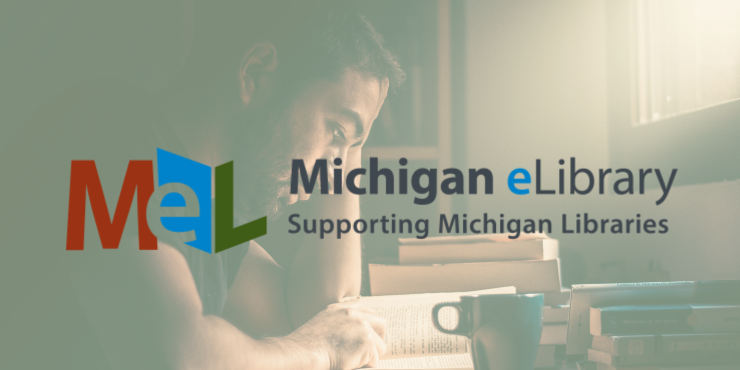 MeL, Michigan eLibrary, Supporting Michigan Libraries
