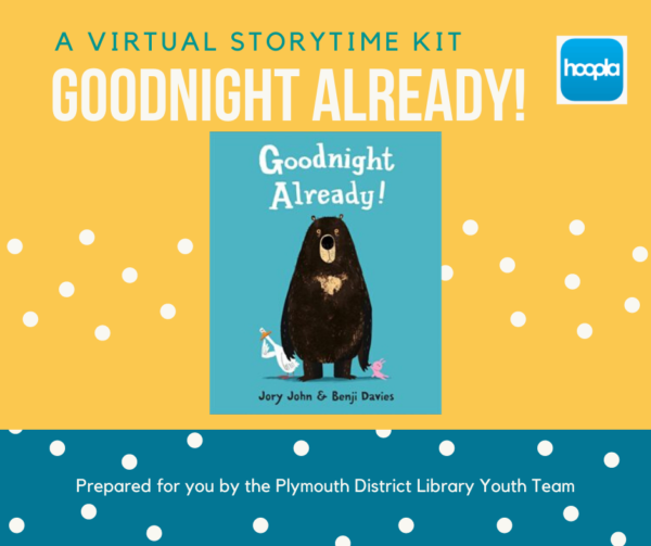 Virtual Storytime Kit book: Goodnight Already!