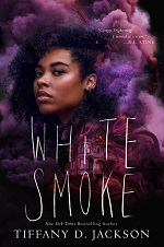 Bookcover for White Smoke by Tiffany D. Jackson