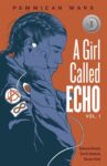 Bookcover for A Girl Called Echo, Vol. 1