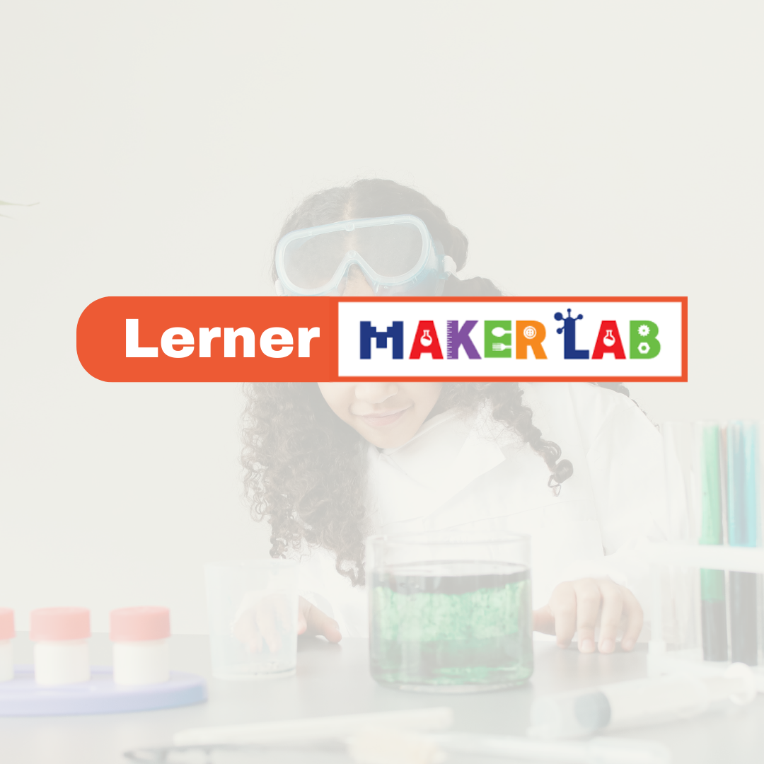 Lerner Maker Lab