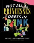 not all princesses dress in pink cover art